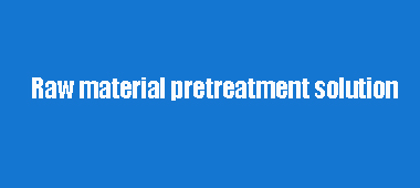 Solución de pretratamiento de materias primas